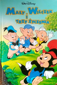 Mały Wilczek i trzy życzenia Walt Disney