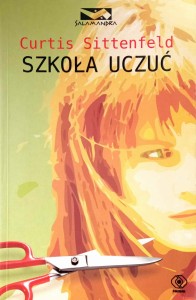 Curtis Sittenfeld, Szkoła uczuć