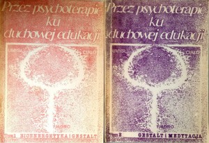 Przez psychoterapię ku duchowej edukacji 2 tomy