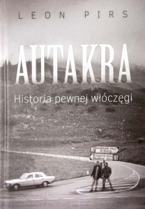 Leon Pirs, Autakra Historia pewnej włóczęgi