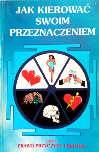 Dynowska, Jak kierować swoim przeznaczeniem