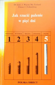 Mc Farland, Jak rzucić palenie w pięć dni
