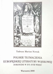 Tadeusz Marian Nowak, Polskie tłumaczenia europejskiej literatury wojskowej