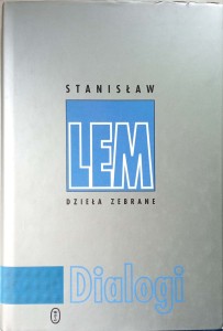 Stanisław Lem, Dialogi