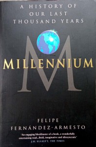 Felipe Fernandez- Armesto, Millennium