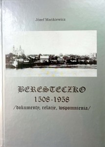 Józef Mańkiewicz, Beresteczko 1508- 1958