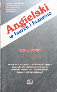 Jan Kałuża, Angielski w biurze i biznesie