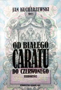 Jan Kucharzewski, Od białego caratu do czerwonego tom 5