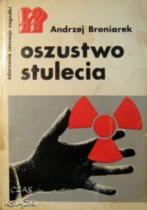 Andrzej Broniarek, Oszustwo stulecia
