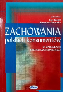 Kieżel Smyczek, Zachowania polskich konsumentów w warunkach kryzysu
