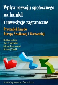Wpływ rozwoju społecznego na handel i inwestycje zagraniczne