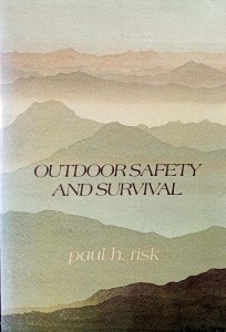 Paul Risk, Outdoor Safety and Survival