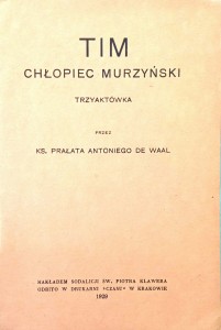 Antoni de Waal, Tim Chłopiec Murzyński