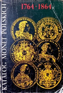Czesław Kamiński Edmund Kopicki, Katalog monet polskich 1764- 1864