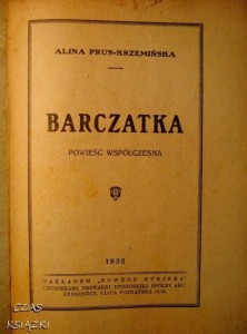 Alina Prus- Krzemińska, Barczatka