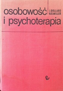 J.Dollard N.R.Miller, Osobowość i psychoterapia