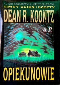 Dean Koontz, Opiekunowie
