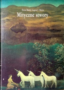 Mityczne stwory Świat Baśni, Legend i Mitów