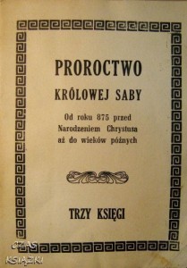 opr.Tadeusz Rogula, Proroctwo Królowej Saby Trzy Księgi