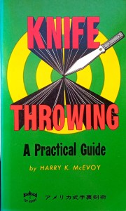 Harry McEvoy, Knife Throwing A Practical Guide