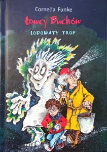 Cornelia Funke, Łowcy Duchów Lodowaty trop