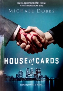 Michael Dobbs, House of Cards