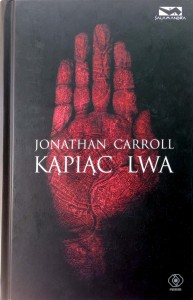 Jonathan Carroll, Kąpiąc lwa