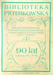 90 lat Oddziału PTK- PTTK Piotrków Trybunalski