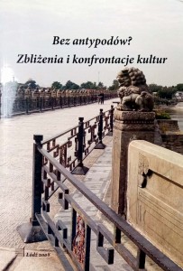Bogdan Mazan, Bez antypodów? Zbliżenia i konfrontacje kultur
