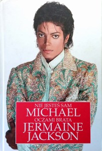 Jermaine Jackson, Nie jesteś sam Michael oczami brata