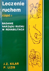 Kilar Lizis, Leczenie ruchem część I
