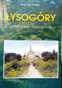 Bogusław Kułaga, Łysogóry Przewodnik turystyczny