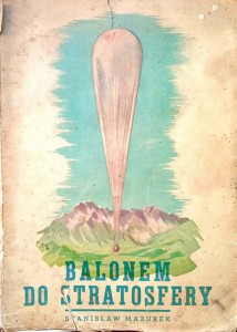 Stanisław Mazurek, Balonem do stratosfery