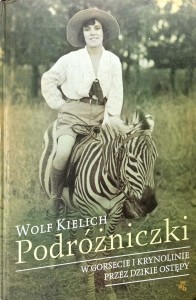Wolf Kielich, Podróżniczki