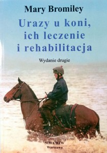 Mary Bromiley, Urazy u koni, ich leczenie i rehabilitacja