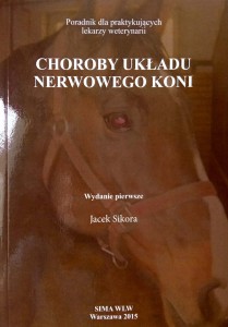 Jacek Sikora, Choroby układu nerwowego koni