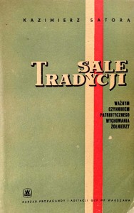 Kazimierz Satora, Sale tradycji