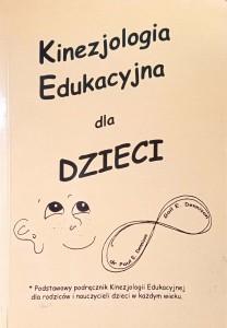 Dennison, Kinezjologia edukacyjna dla dzieci