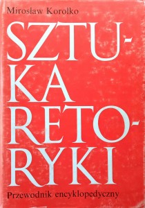 Mirosław Korolko, Sztuka retoryki Przewodnik encyklopedyczny