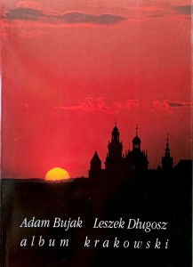 Adam Bujak Leszek Długosz, Album krakowski