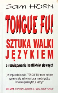 Sam Horn, Tongue Fu! Sztuka walki językiem