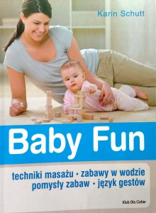 Karin Schutt, Baby Fun