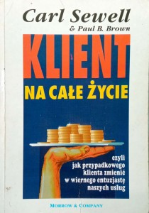 Carl Sewell, Klient na całe życie
