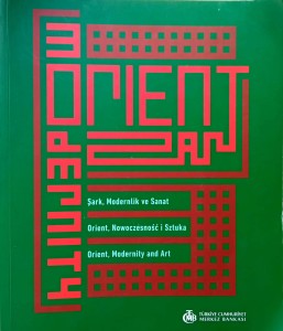 Orient, Nowoczesność i Sztuka Katalog wystawy Turcja