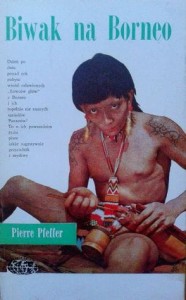 Pierre Pfeffer, Biwak na Borneo