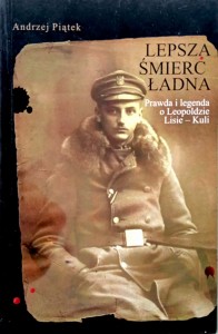 Andrzej Piątek, Lepsza śmierć ładna