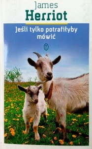James Herriot, Jeśli tylko potrafiłyby mówić