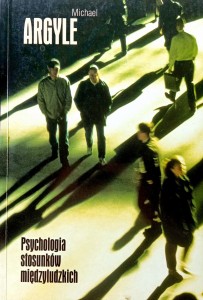 Michael Argyle, Psychologia stosunków międzyludzkich