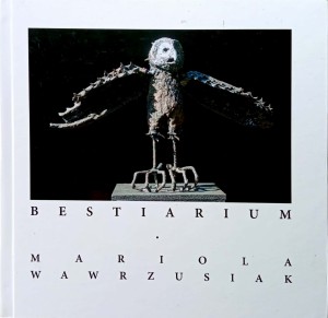 Mariola Wawrzusiak, Bestiarium