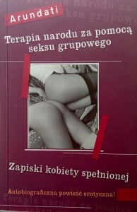 Arundati, Terapia narodu za pomocą seksu grupowego